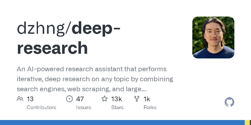 GitHub - dzhng/deep-research: An AI-powered research assistant that performs iterative, deep research on any topic by combining…