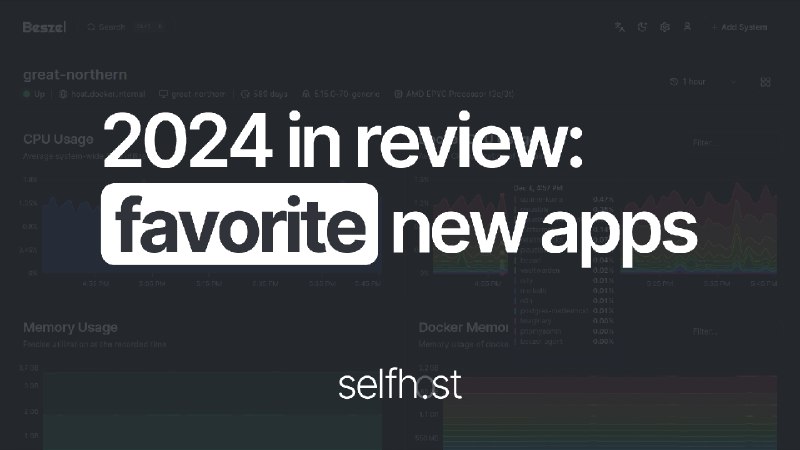 My Favorite Self-Hosted Apps Launched In 2024